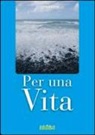 Azzurra Liutesi - Per una vita