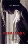 Lina Monaco - Primavera