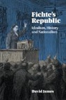 David James, David (University of Warwick) James - Fichte''s Republic