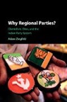 Adam Ziegfeld, Adam (George Washington University Ziegfeld, Ziegfeld Adam - Why Regional Parties?