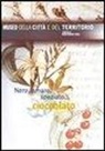 Pier Virgilio Arrigoni, Giuseppina C. Romby, Giuseppina Carla Romby - Nero, amaro, speziato... cioccolato