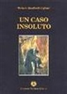 Michele Manfredi Gigliotti - Un caso insoluto