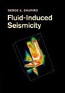 Serge A. Shapiro, Serge A. (Professor Shapiro, Shapiro Serge A. - Fluid-Induced Seismicity