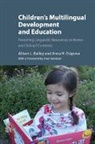 Alison L. Bailey, Bailey Alison L., Anna V. Osipova, Anna V. (California State University Osipova, Osipova Anna V. - Children''s Multilingual Development and Education