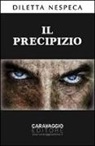 Diletta Nespeca - Il precipizio
