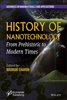 Sharon, M Sharon, Madhuri Sharon, Madhur Sharon, Madhuri Sharon, Sharon Madhuri - History of Nanotechnology