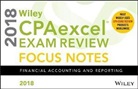 Wiley - Wiley Cpaexcel Exam Review 2018 Focus Notes