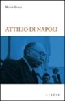 Michele Strazza - Attilio Di Napoli