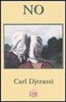 Carl Djerassi - NO