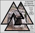 Ernesto Fazioli, Morena Poltronieri - Salento. Grotte e altri misteri