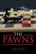 Aesop, Aesop - The Pawns