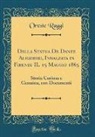 Oreste Raggi - Della Statua De Dante Alighieri, Innalzata in Firenze IL 15 Maggio 1865