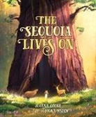 Joanna Cooke, Joanna/ Hsieh Cooke, Fiona Hsieh, Fiona Hsieh - The Sequoia Lives on