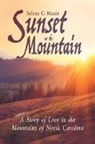 Selena C. Maxie - Sunset on the Mountain