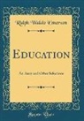 Ralph Waldo Emerson - Education