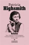 Patricia Highsmith - Relatos - Patricia Haighsmith