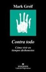 Mark Greif - Contra Todo