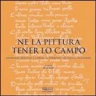 S. Risaliti - Ne la pittura tener lo campo. Giovanni Breschi e Lorenzo Perrone per Dante Alighieri