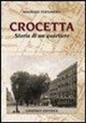 Maurizio Ternavasio - Crocetta, storia di un quartiere
