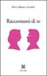 Mimì Albanese Gandini - Raccontami di te