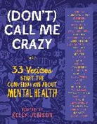 Kelly Jensen - (Don't)Call Me Crazy