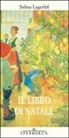 Selma Lagerlöf - Il libro di Natale