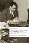 Andrea Becherucci - Giustizia e libertà restano gli imperativi etici. Per una bibliografia degli scritti di Gaetano Arfè