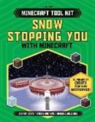 Joey Davey, Joey/ Green Davey, Jonathan Green, Juliet Stanley - Snow Stopping You With Minecraft