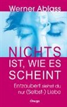 Werner Ablass - Nichts ist, wie es scheint
