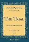 Charlotte Mary Yonge - The Trial, Vol. 2
