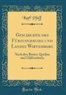 Karl Pfaff - Geschichte des Fürstenhauses und Landes Wirtemberg