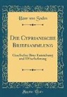 Hans von Soden - Die Cyprianische Briefsammlung