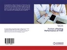 Tarang Mishra, Mridul Pandey, Mridula Pandey - Factors affecting Performance of FHW