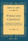 Unknown Author - Perils and Captivity