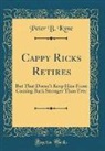 Peter B. Kyne - Cappy Ricks Retires