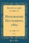 Heinrich Von Sybel - Historische Zeitschrift, 1860, Vol. 3 (Classic Reprint)