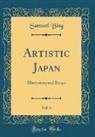 Samuel Bing - Artistic Japan, Vol. 4
