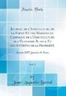 Jean-Augustin Barral - Journal de l'Agriculture de la Ferme Et des Maisons de Campagne de l'Horticulture de l'Économie Rurale Et des Intérêts de la Propriété, Vol. 1