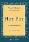 Francis Francis - Hot Pot