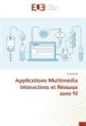 Sidy Diarra - Applications Multimédia Interactives et Réseaux sans fil