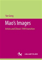 Yan Geng - Mao's Images