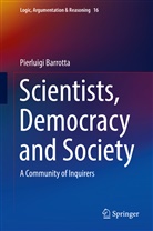 Pierluigi Barrotta - Scientists, Democracy and Society