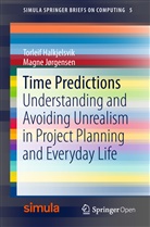 Torlei Halkjelsvik, Torleif Halkjelsvik, Magne Jørgensen - Time Predictions