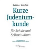 Meir Ydit, Jessic Schmidt-Weil, Jessica Schmidt-Weil, Sievers, Sievers, Jonah Sievers - Kurze Judentumkunde