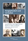 Bettin Leder, Bettina Leder, Christop Schneider, Christoph Schneider, Katha Stengel, Katharina Stengel - Ausgeplündert und verwaltet