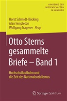 Horst Schmidt-Böcking, Ala Templeton, Alan Templeton, Wolfgang Trageser - Otto Sterns gesammelte Briefe. Bd.1