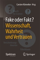 Carste Könneker, Carsten Könneker - Fake oder Fakt?