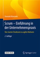 Dominik Maximini - Scrum - Einführung in der Unternehmenspraxis