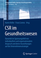 Katri Keller, Katrin Keller, LORENZ, Lorenz, Franz Lorenz - CSR im Gesundheitswesen