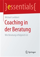 Michael Loebbert - Coaching in der Beratung